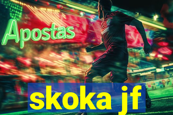 skoka jf